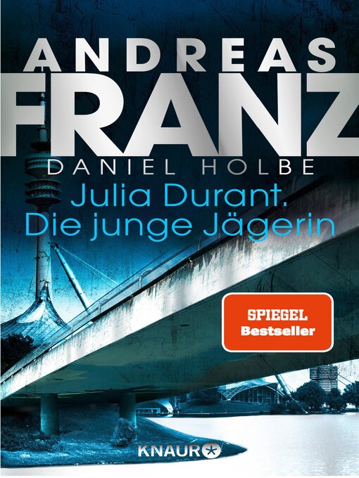 Title details for Julia Durant. Die junge Jägerin by Andreas Franz - Wait list